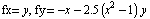 fx= y, fy=  -x - 2.5 (x^2 - 1) y